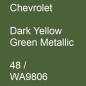 Preview: Chevrolet, Dark Yellow Green Metallic, 48 / WA9806.